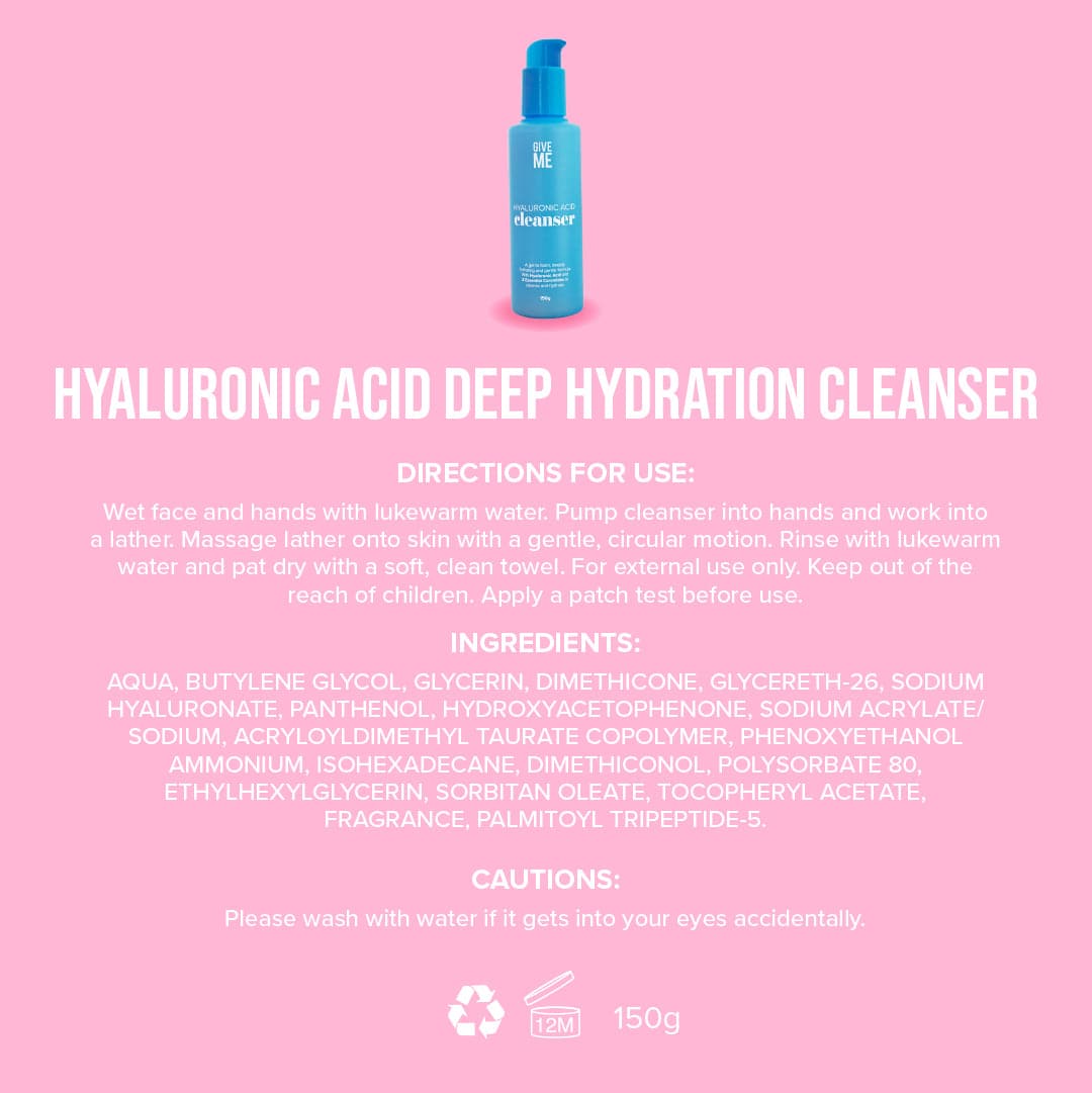 Hyaluronic Acid Deep Hydration Cleanser - Give Me Cosmetics